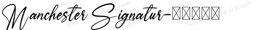 Manchester Signatur字体转换
